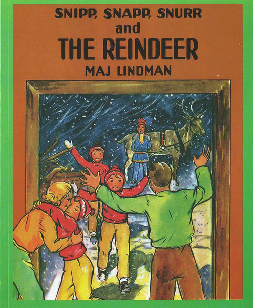 Snipp, Snapp, Snurr and the Reindeer by Maj Lindman, Maj Lindman, 9780807574973