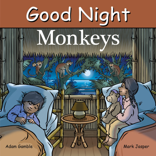 Good Night Monkeys by Adam Gamble, Mark Jasper, Harvey Stevenson, 9781649071224
