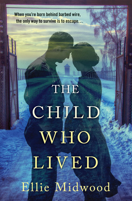 The Child Who Lived by Ellie Midwood, 9781538767917