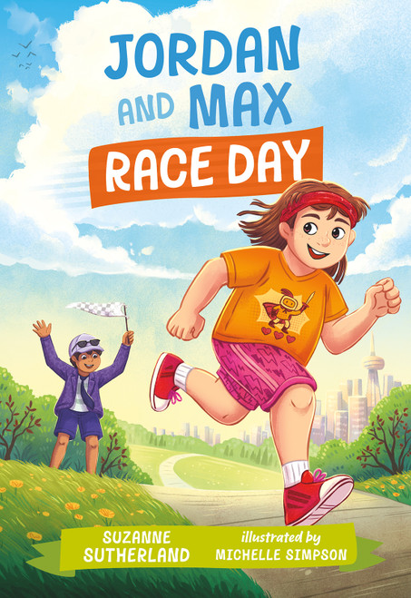 Jordan and Max, Race Day by Suzanne Sutherland, Michelle Simpson, 9781459839014