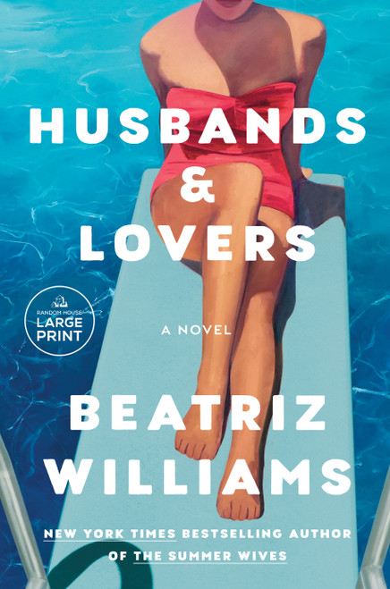Husbands & Lovers (A Novel) - 9780593946640 by Beatriz Williams, 9780593946640