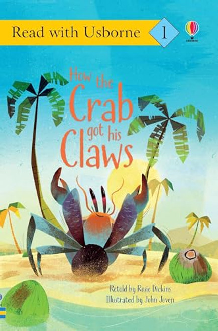 How the Crab Got His Claws by Rosie Dickins, John Joven, 9781835404041