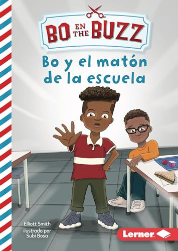 Bo y el matón de la escuela (Bo and the School Bully) (Spanish Edition) by Elliott Smith, Subi Bosa, 9798765623954