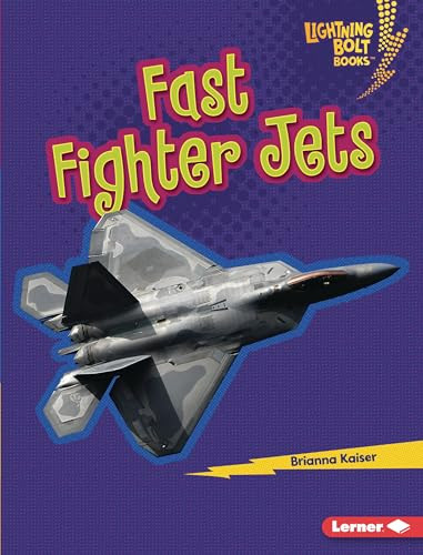 Fast Fighter Jets by Brianna Kaiser, 9798765626115