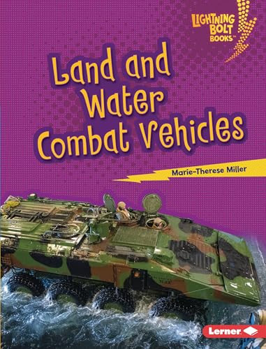 Land and Water Combat Vehicles by Marie-Therese Miller, 9798765626122