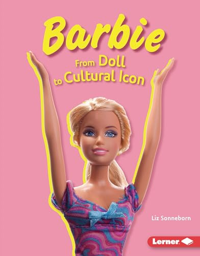 Barbie (From Doll to Cultural Icon) by Liz Sonneborn, 9798765626641