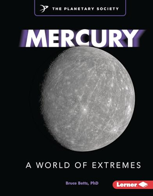 Mercury (A World of Extremes) by Bruce Betts, PhD, 9798765626818