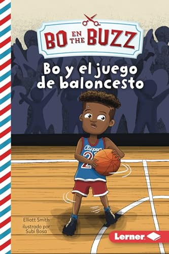 Bo y el juego de baloncesto (Bo and the Basketball Game) (Spanish Edition) - 9798765627815 by Elliott Smith, Subi Bosa, 9798765627815