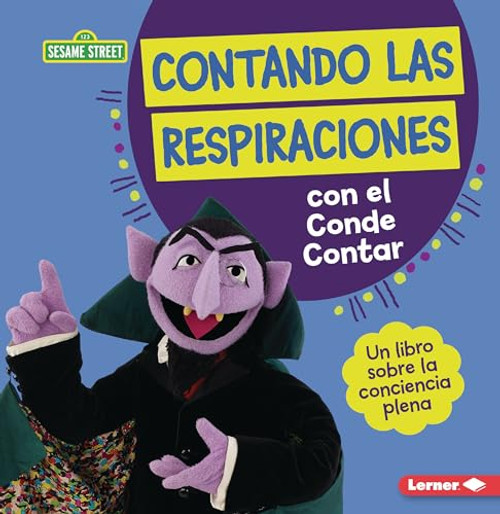 Contando las respiraciones con el Conde Contar (Counting Breaths with the Count) (Un libro sobre la conciencia plena (A Book about Mindfulness)) (Spanish Edition) - 9798765627884 by Katherine Lewis, 9798765627884