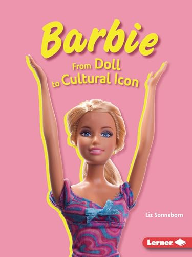 Barbie (From Doll to Cultural Icon) - 9798765628713 by Liz Sonneborn, 9798765628713
