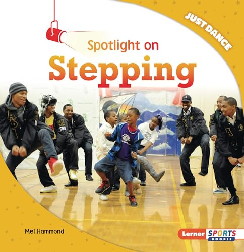 Spotlight on Stepping - 9798765628867 by Mel Hammond