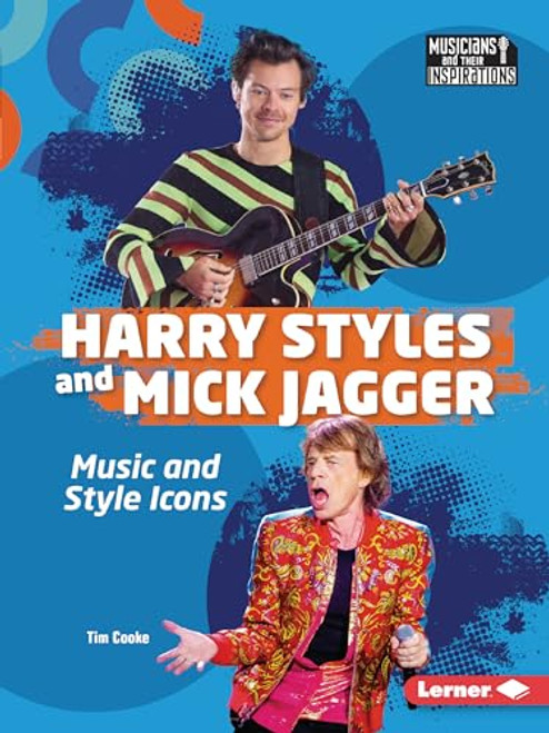 Harry Styles and Mick Jagger (Music and Style Icons) - 9798765629093 by Tim Cooke, 9798765629093