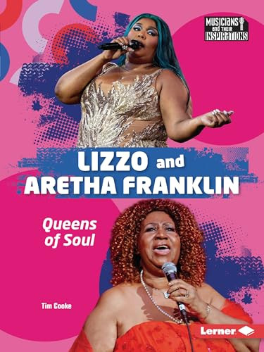 Lizzo and Aretha Franklin (Queens of Soul) - 9798765629116 by Tim Cooke, 9798765629116