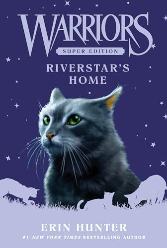 Warriors Super Edition: Riverstar's Home - 9780063050549 by Erin Hunter