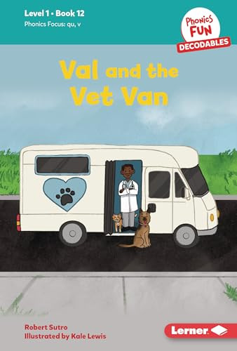 Val and the Vet Van (Book 12) by Robert Sutro, Kale Lewis, 9798765640067