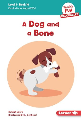 A Dog and a Bone (Book 16) by Robert Sutro, L. Schlissel, 9798765640104