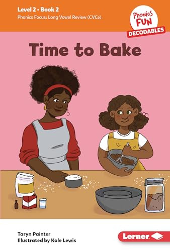 Time to Bake (Book 2) by Taryn Painter, Kale Lewis, 9798765640142