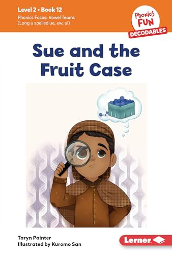 Sue and the Fruit Case (Book 12) by Taryn Painter, Kuromo San, 9798765640241