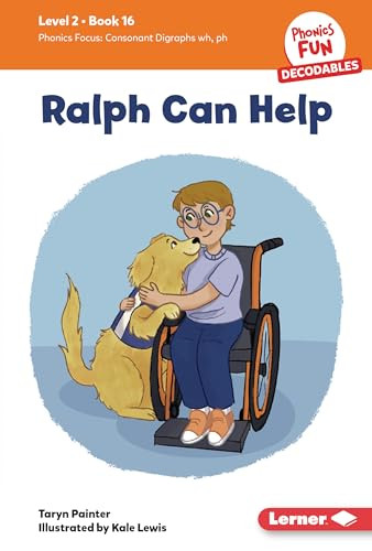Ralph Can Help (Book 16) by Taryn Painter, Kale Lewis, 9798765640289