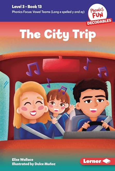 The City Trip (Book 13) by Elise Wallace, Dulce Muñoz, 9798765640432