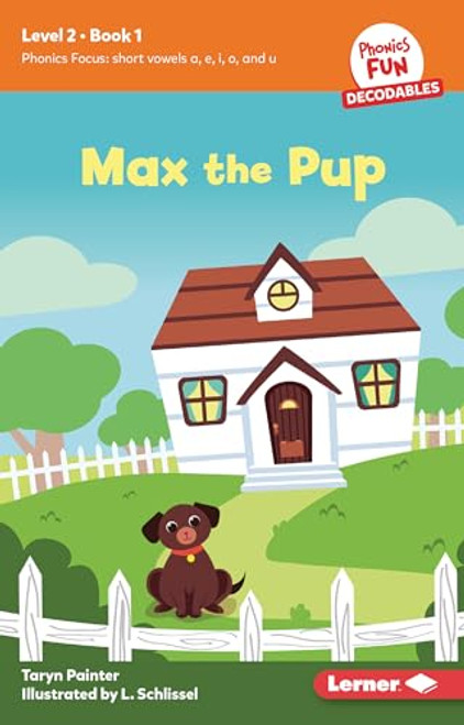 Max the Pup (Book 1) - 9798765640692 by Taryn Painter, L. Schlissel, 9798765640692