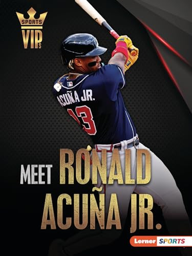Meet Ronald Acuña Jr. (Atlanta Braves Superstar) - 9798765643396 by Heather E. Schwartz, 9798765643396