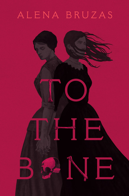 To the Bone by Alena Bruzas, 9780593616208