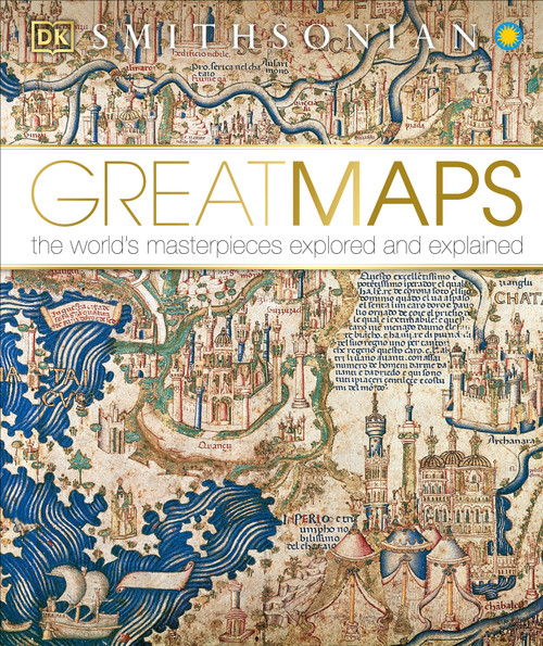 Great Maps (The World's Masterpieces Explored and Explained) by Jerry Brotton, 9781465424631
