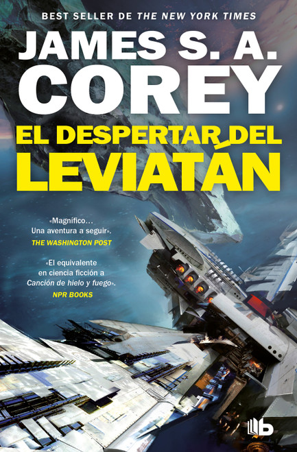 El despertar del Leviatán / Leviathan Wakes (Spanish Edition) by James S. A. Corey, 9788490706718