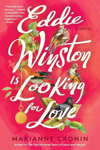 Eddie Winston Is Looking for Love (A Novel) - 9780063383517 by Marianne Cronin