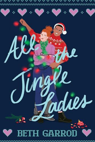 All the Jingle Ladies by Beth Garrod, 9781728249001