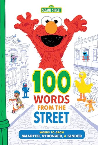 100 Words from the Street (Words to Grow Smarter, Stronger, & Kinder) by Sesame Workshop, Erin Guendelsberger, Barry Goldberg, 9781728265537