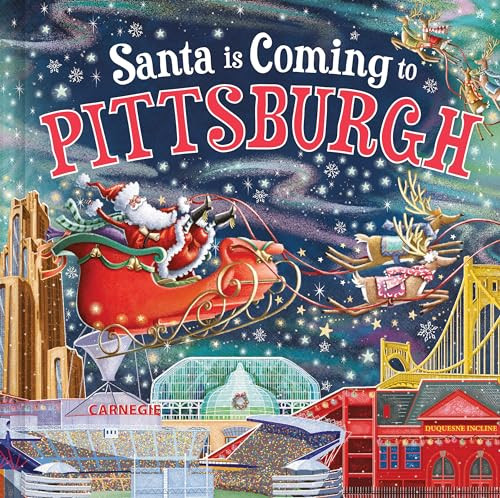 Santa Is Coming to Pittsburgh - 9781728288819 by Steve Smallman, Reuben McHugh, 9781728288819