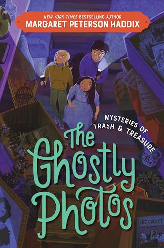 Mysteries of Trash and Treasure: The Ghostly Photos - 9780063089822 by Margaret Peterson Haddix