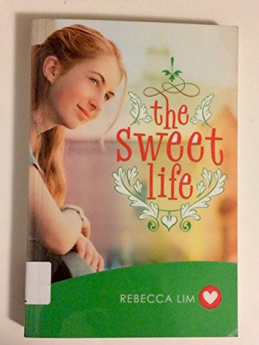 The Sweet Life - 9781742377704 by Rebecca Lim, 9781742377704