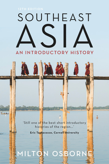 Southeast Asia (An Introductory History) - 9781760291686 by Milton Osborne, 9781760291686