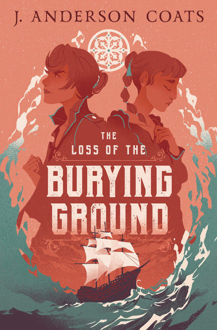 The Loss of the Burying Ground by J. Anderson Coats, 9781536232387