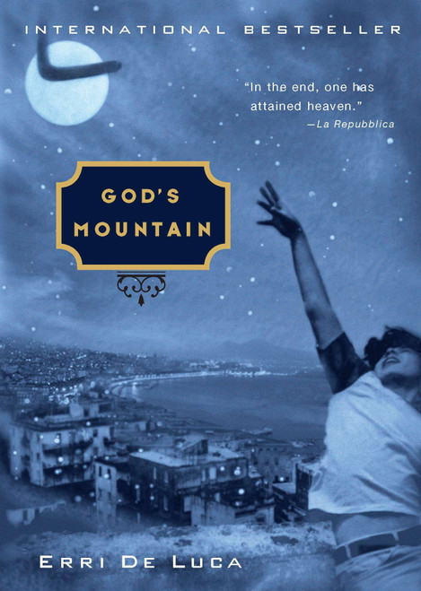 God's Mountain by Erri De Luca, 9781573229609