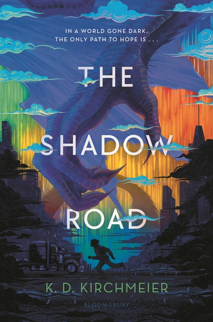 The Shadow Road by K. D. Kirchmeier, 9781547615445