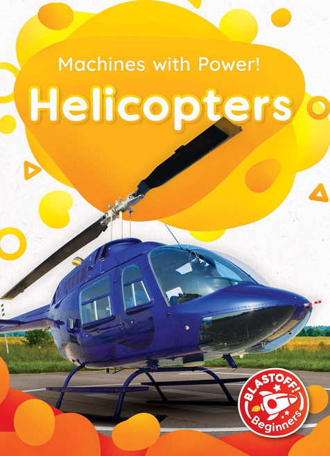 Helicopters - 9781644874769 by Dana Fleming, Amy McDonald, 9781644874769