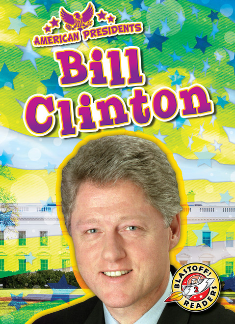 Bill Clinton by Dana Fleming, Rachel Grack, 9781644875124