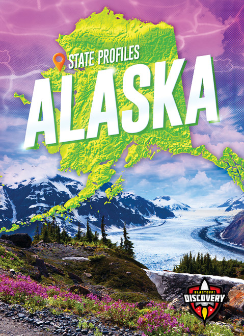 Alaska - 9781644873731 by Colleen Sexton, 9781644873731