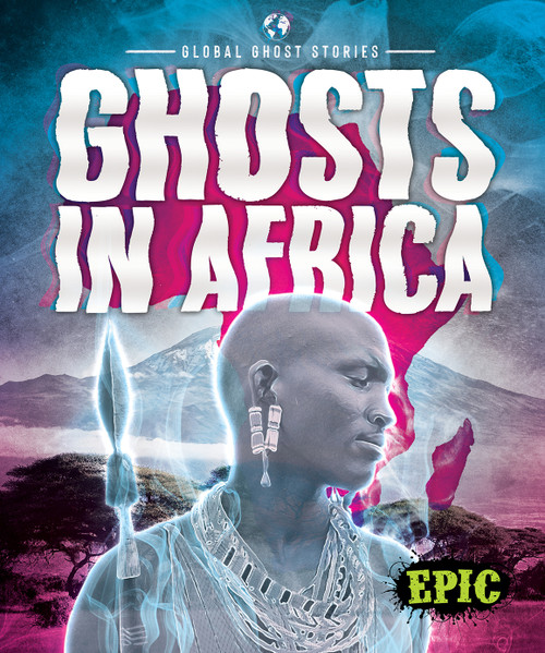 Ghosts in Africa by Dana Fleming, Christina Leaf, 9781644875360
