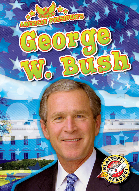 George W. Bush - 9781648344824 by Dana Fleming, Rebecca Pettiford, 9781648344824