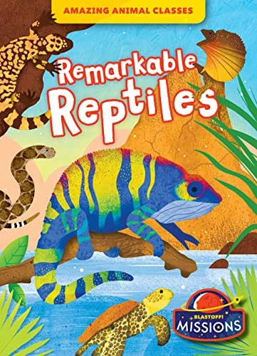 Remarkable Reptiles by Betsy Rathburn, Natalya Karpova, Dana Fleming, 9781644876527