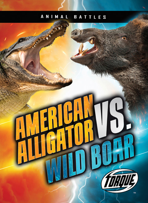 American Alligator vs. Wild Boar by Dana Fleming, Nathan Sommer, 9798886871647
