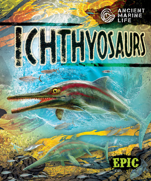 Ichthyosaurs by Dana Fleming, Kate Moening, Mat Edwards, 9798886871692