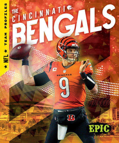 The Cincinnati Bengals by Kieran Downs, 9798886874723