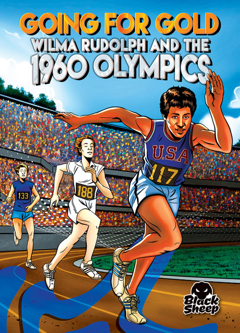 Going for Gold: Wilma Rudolph and the 1960 Olympics by Chris Bowman, Eugene Smith, 9798886875072