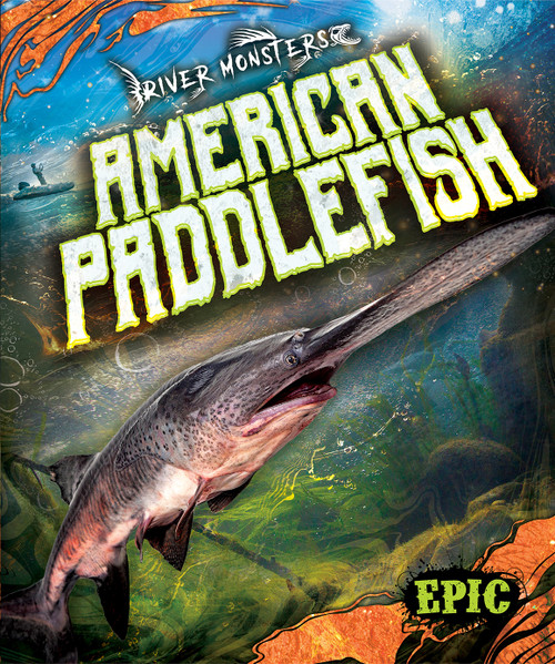 American Paddlefish by Joanne Mattern, 9798886878356